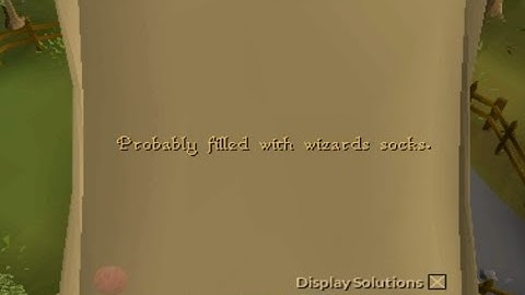 Probably filled with wizards socks. Clue help Runescape 07
