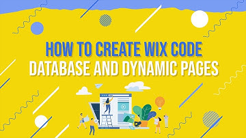How To Create Wix Code Databases and Dynamic Pages | Wix.com Tutorial
