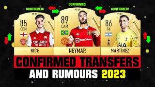 FIFA 23 | NEW CONFIRMED TRANSFERS & RUMOURS! ? ft. Neymar, Rice, Martinez... etc