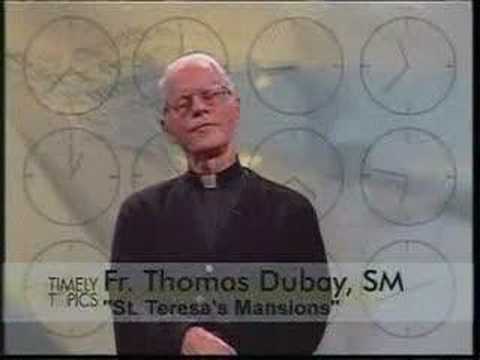 St Teresa's Mansions - Fr Thomas Dubay SM