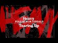 Tearing Up Heavy Full Album Visualizer