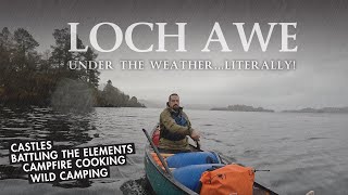Canoe Wild Camping on Loch Awe Scotland | Canoe trip battling the elements in the Scottish Highlands