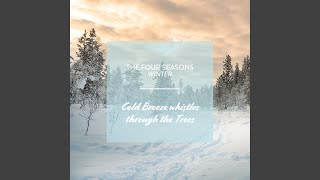 A Cold Breeze Whistles Through the Trees, Pt. 2