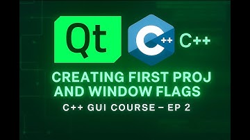 Qt Project Setup Guide for Beginners: Wizard, File Structure & Flags | C++ GUI EP 2
