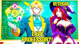 A LOSER Reincarnates as the GENIUS PROFESSOR of the MAGIC ACADEMY! - Manhwa Recap