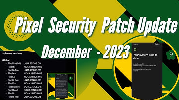 Pixel Updates | December - 2023 Security Patch Update