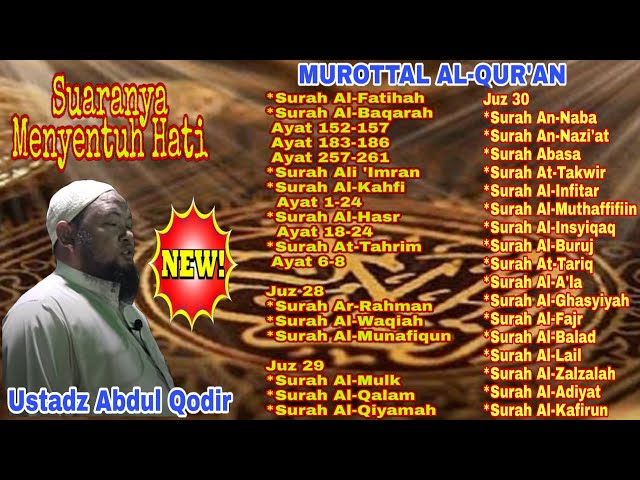 Ustadz Abdul Qodir,MUROTTAL AL-QUR'AN, Bacaannya Merdu Menyentuh Hati,Suaranya Merdu menyentuh hati class=