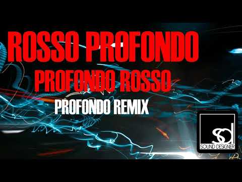 Rosso Profondo - Profondo Rosso (Profondo Remix)