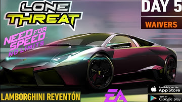 NFS NO LIMITS: WAIVERS/ LONE THREAT EVENT/ LAMBORGHINI REVENTON HUNT/ ANDROID & IOS GAMEPLAY 🏎️😎