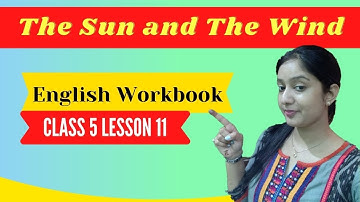 Rainbow workbook class 5 lesson 11 | The sun and the wind | Educator Neha Malik