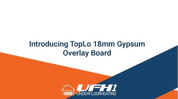 Introducing TopLo 18mm Gypsum Overlay Board