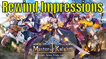 Master of Knights - Rewind Impressions/Still Legit?