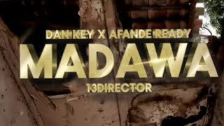 DANCE MADAWA by dan key ft afande ready officiel video 4k