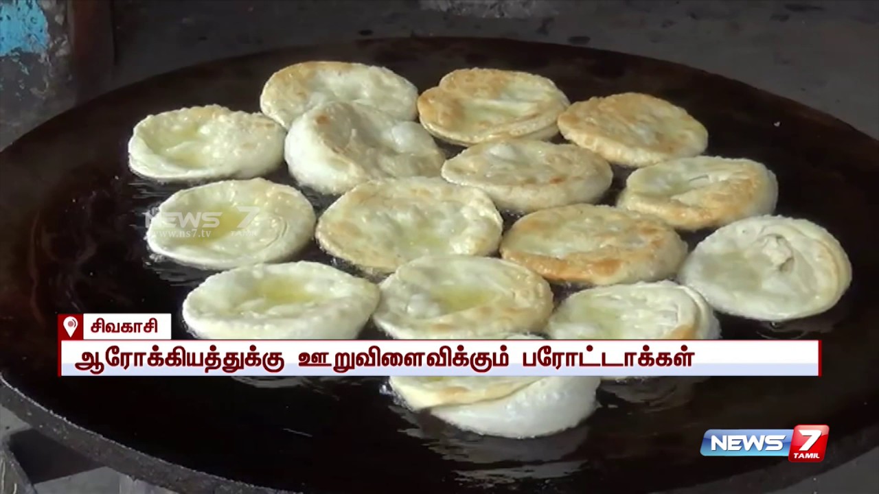 Food Adulteration is Porottas : special report | News7 Tamil