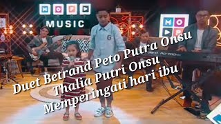 Duet Betrand Peto & Thalia di Hari Ibu | Mop Music