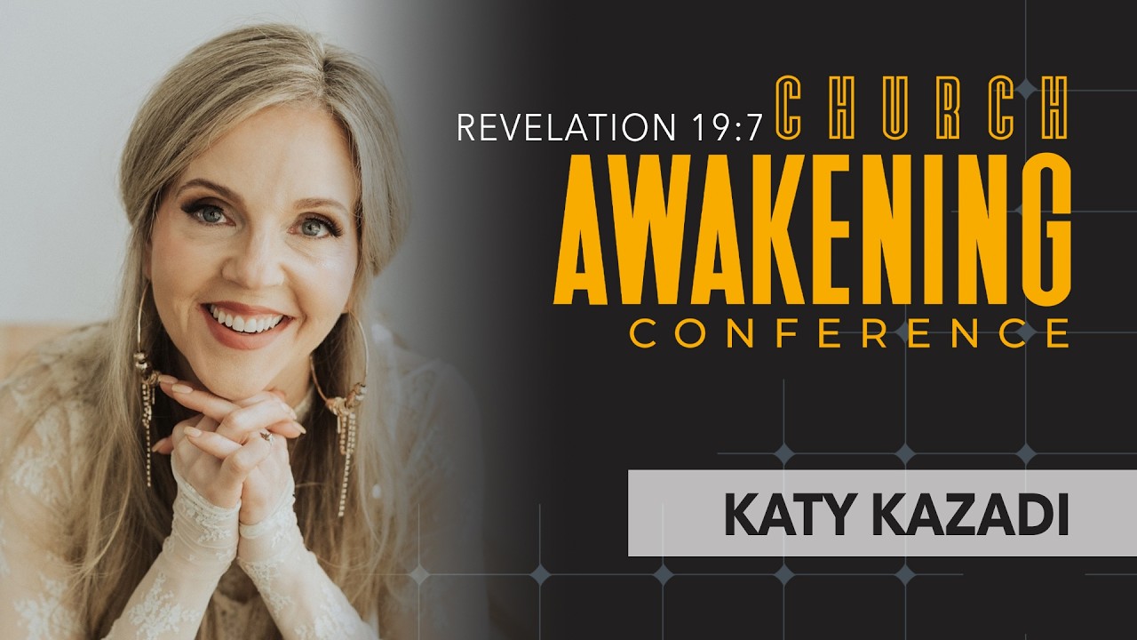 Church Awakening Conference 2026 | KATY KAZADI - YouTube
