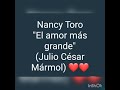"El amor más grande" Nancy Toro, 2019 KRPG ✨