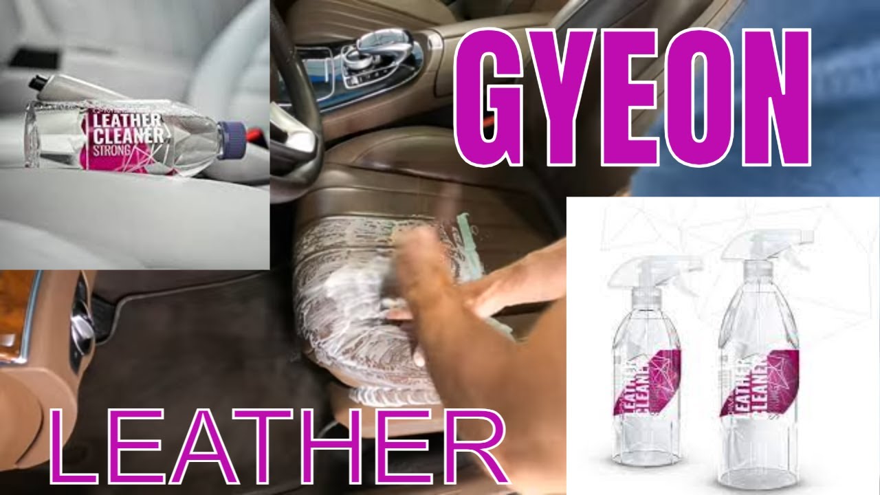 Do These Make Leather Cleaning Too Easy? Gyeon Mild & Strong Leather  Cleaners! Pre-Coating Cleaners! 