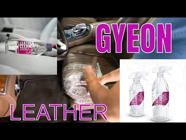 Do These Make Leather Cleaning Too Easy? Gyeon Mild & Strong