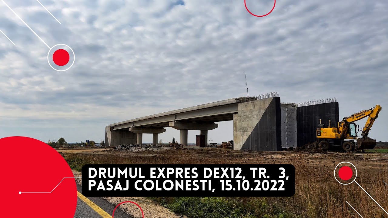 Drumul Expres DEx12, Tronsonul 3 - Cateva cadre de la pod DN65 Colonesti si Valea Mare | 15.10.2022