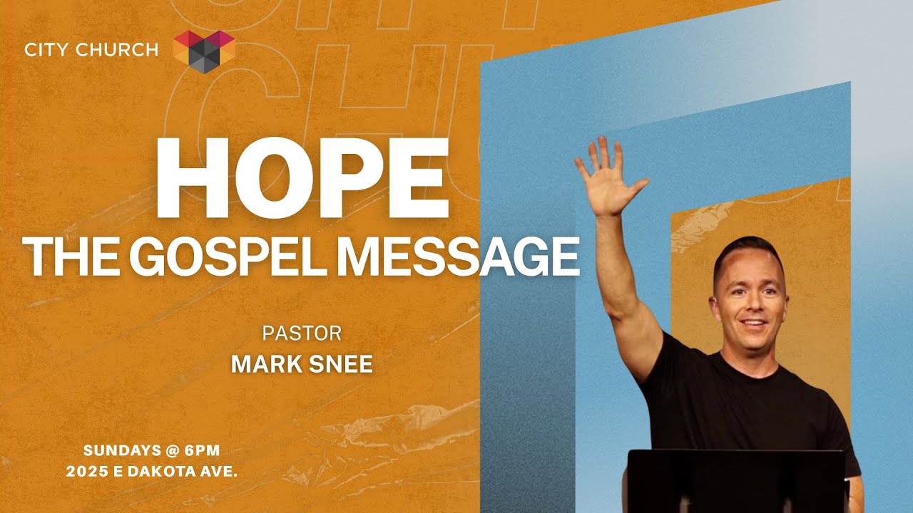 Looking for Hope or Help? Hear the Gospel Message from City Church
