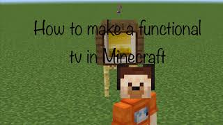 How To Make A Functional Tv In Minecraft