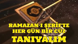 Ramazan-I Şerifte Her Gün Bir Cüz Tanıyalım -9.Cüz 4 Dkda 9. Cüzü Tanıyalım