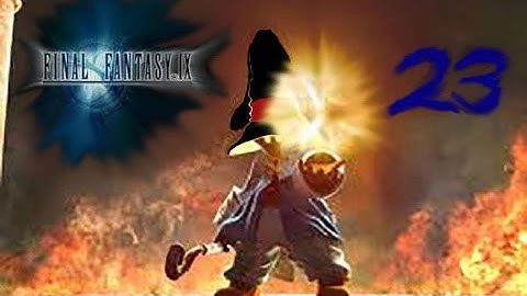 Final Fantasy IX -BLIND- Part 23 (A Home For Vivi)