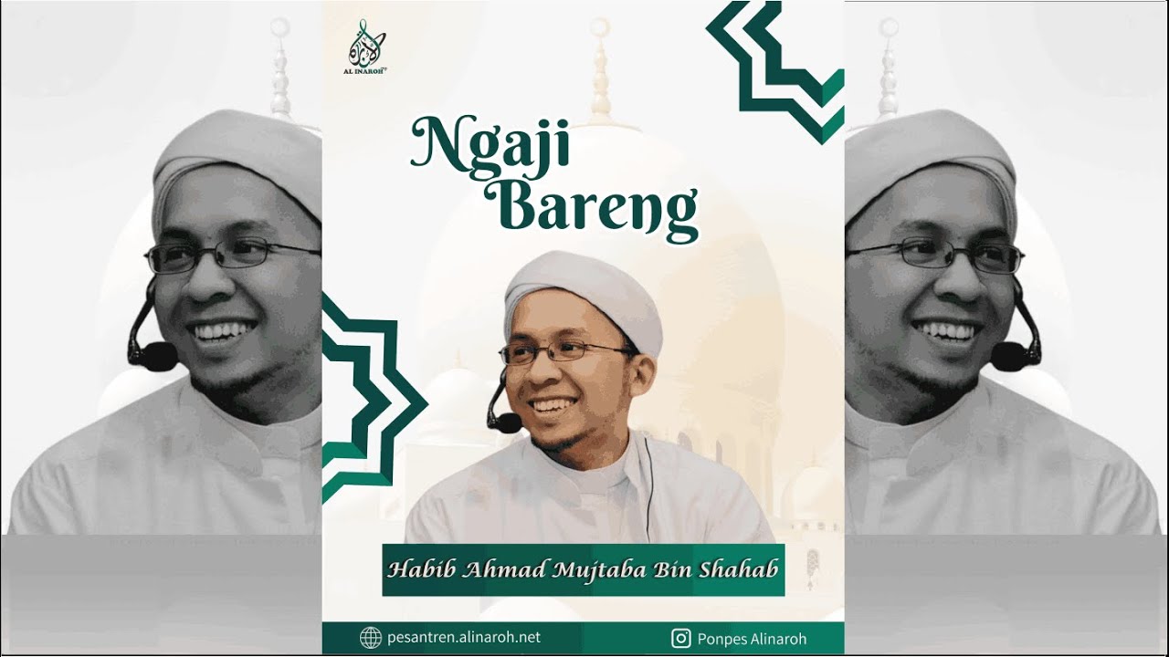 Ngaji Bersama Habib Ahmad Mujtaba Bin Muhammad Bin Shahab