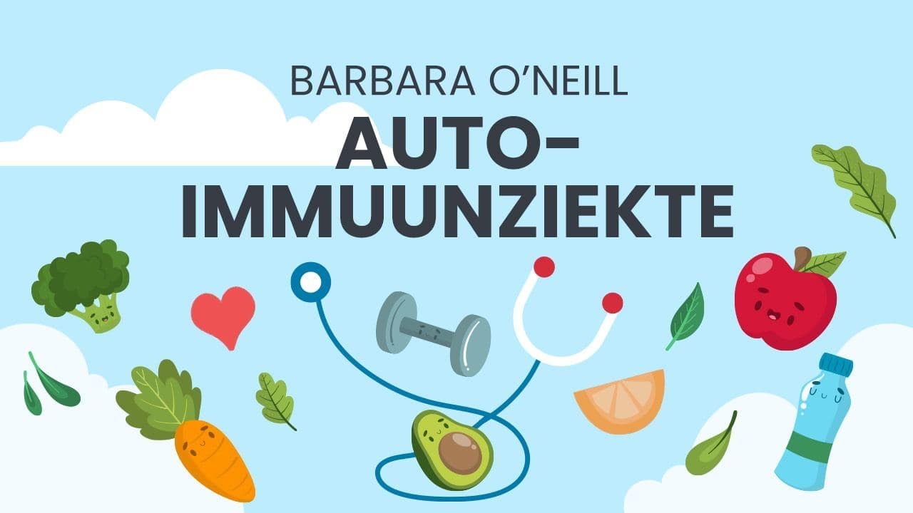Auto-immuunziekte - Barbara O'Neill - YouTube