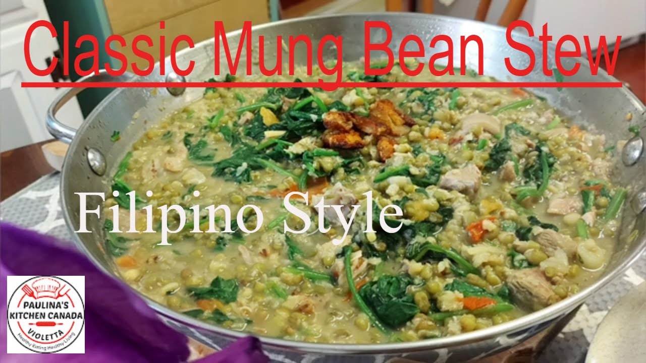 HOW TO COOK CLASSIC MUNG BEAN, FILIPINO STYLE. CHEAP MEAL THAT FEEDS