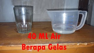 How many glasses is 40 ml of water How many glasses is 40 milliliters of water in a starfruit gl...