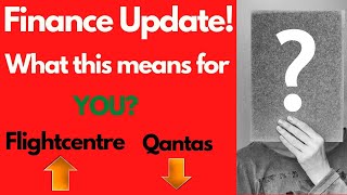 QANTAS revealed huge LOSS while FLIGHT CENTRE sees OPPORTUNITY for PROFIT | URGENT FINANCIAL UPDATE