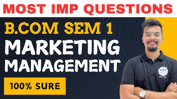Marketing Management Most Important Questions | Bcom Sem 1 (NEP) | Bcom Sem 1 | UGT