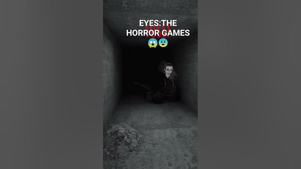 EYESTHE HORROR GAMES😨😱 YouTube