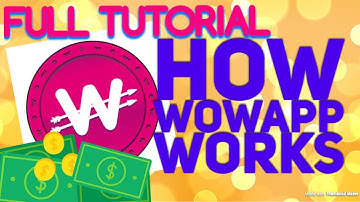 How WowApp Works | Earn Money | for New Users | Complete Tutorial | Guideline