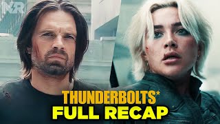 THUNDERBOLTS* RECAP: Complete Marvel History & Everything You Need To Know