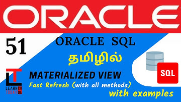 FAST REFRESH - MATERIALIZED VIEW with example | Oracle SQL tutorial in TAMIL@learncodetodaytamil