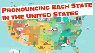 How to Pronounce Each State in the United States