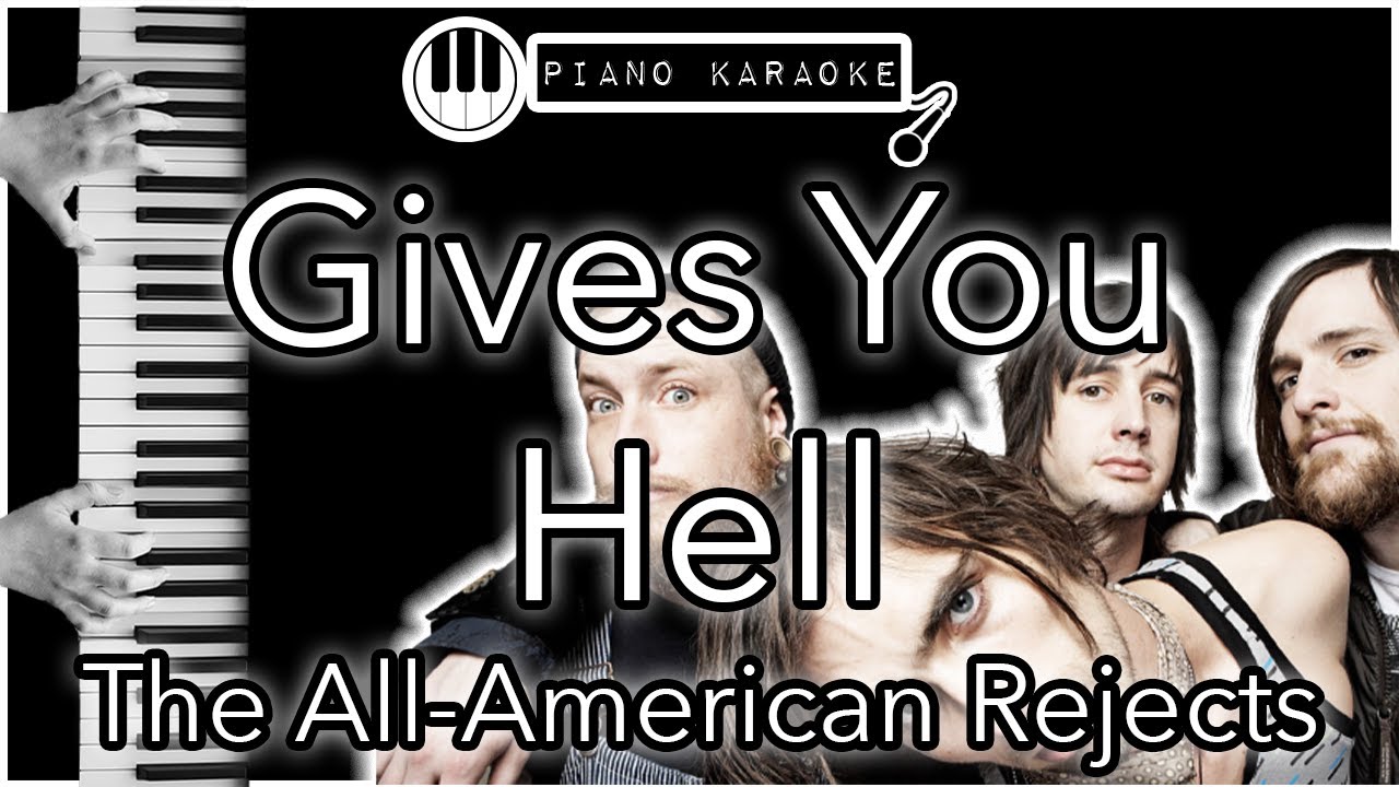Gives You Hell - The All-American Rejects - Piano Karaoke Instrumental