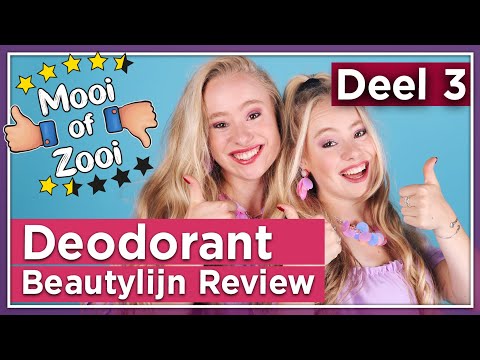 MOOI OF ZOOI - DEODORANT TESTEN - MYLENE & ROSANNE