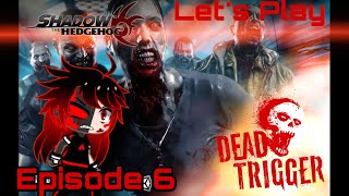 KILL BE KILL !!!!! Shadow Let’s Play Dead Trigger Season 1 Ep 6