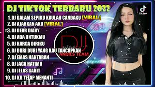 DJ TIKTOK TERBARU 2022 - DJ DALAM SEPIKU KAULAH CANDAKU X HARGA DIRIKU FULL VIRAL FULL BASS 2022