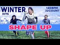 Nonstop Shape Up Winter Hits Workout Session for Fitness &amp; Workout 140 Bpm / 32 Count