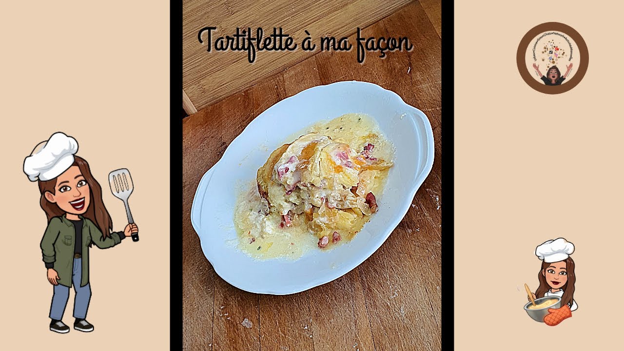 Tartiflette à ma façon
