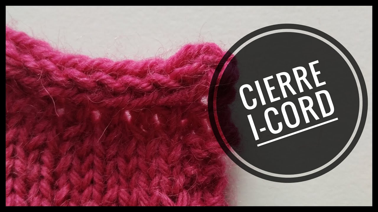 Cierre i-cord o en cordón a dos agujas, videoteca de puntos.