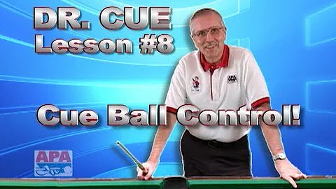 APA Dr. Cue Instruction - Dr. Cue Pool Lesson 8: Cue Ball Control...Basic Cue Ball Effect