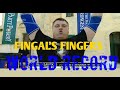 FINGAL&#39;S FINGERS WORLD RECORD