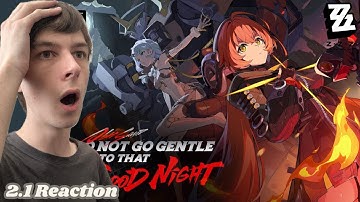I react to Zenless Zone Zero Version 2.2 "Do Not Go Gentle Into That Good Night" Special Program