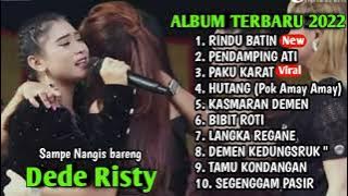 Rindu batin, Full album  Dede risty terbaru 2022 paling populer || Full album terbaru 2022